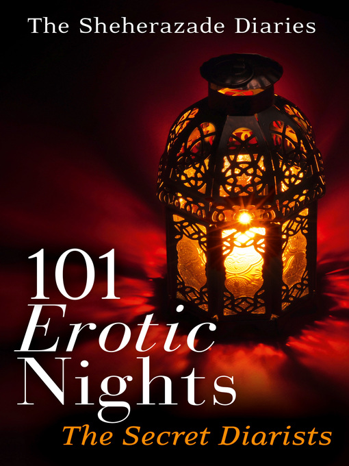 Title details for 101 Erotic Nights by The Secret Diarists - Wait list